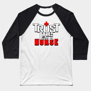 Funny Nurse Meme Gift For Nurses Baseball T-Shirt